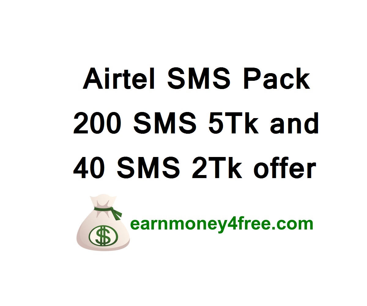 Airtel SMS Pack 2022 200 SMS 5Tk and 40 SMS 2Tk offer