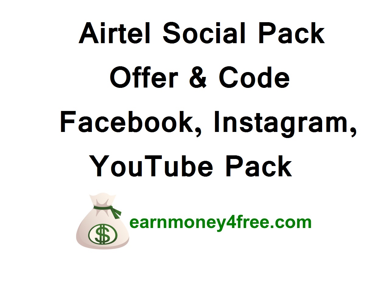Airtel Social Pack Offer & Code 2022 | Facebook, Instagram, YouTube Pack