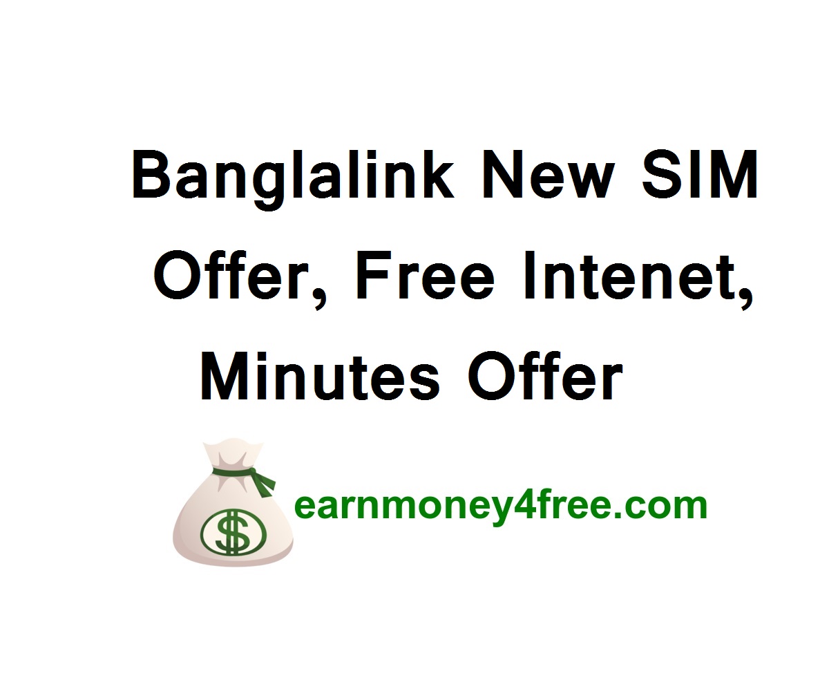 Banglalink New SIM Offer 2022 | Free Intenet, Minutes Offer