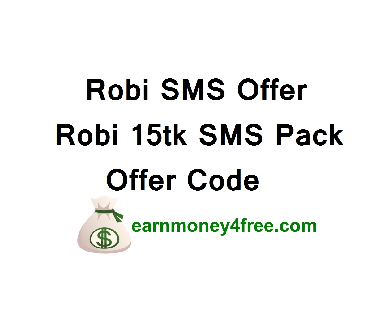Robi SMS Offer 2022 | Robi 15tk SMS Pack Offer Code