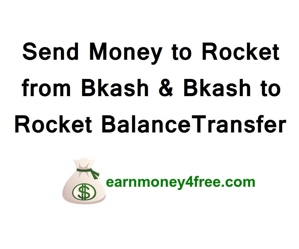 Send Money to Rocket from Bkash & Bkash to Rocket Balance Transfer System Code 2022