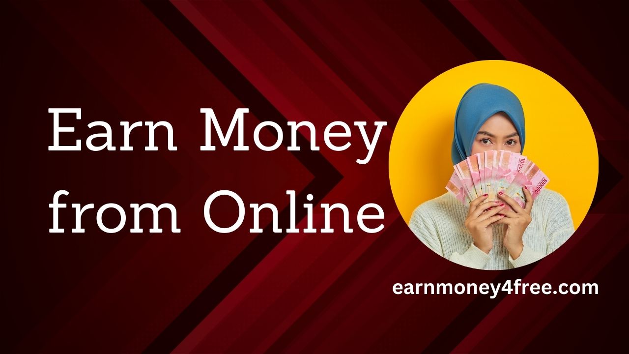 Earn Money from Online in Bangladesh